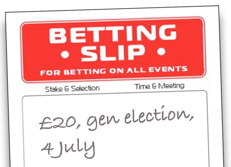 Generic bookmaker's betting slip with the words '£20, gen election, 4 July' written in a pencil  script typeface in the blank area.